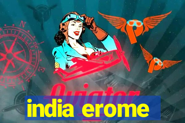 india erome